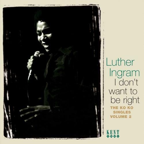 Luther ingram don want - luther, don't